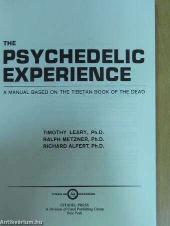 The Psychedelic Experience