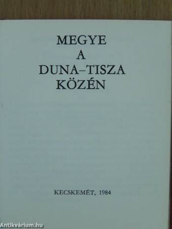 Megye a Duna-Tisza közén (minikönyv)