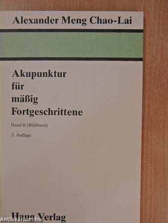 Akupunktur für mäßig Fortgeschrittene II/1-2.