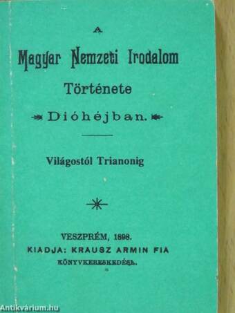 A Magyar Nemzeti Irodalom története dióhéjban (minikönyv)