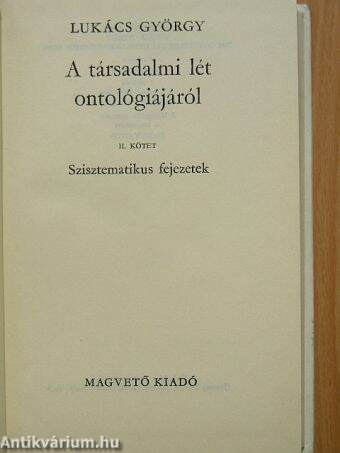 A társadalmi lét ontológiájáról II.