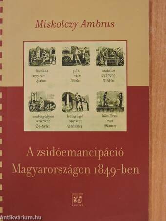 A zsidóemancipáció Magyarországon 1849-ben