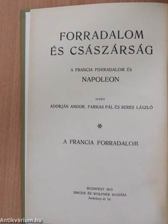 Forradalom és császárság - A Francia Forradalom és Napoleon 1-2.