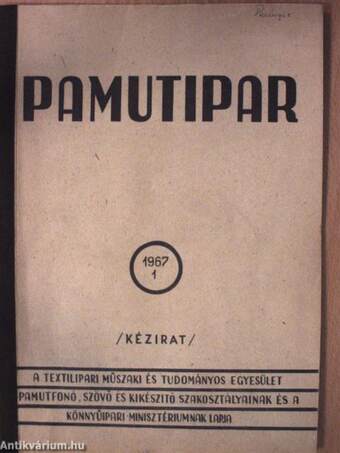 Pamutipar 1967. (nem teljes évfolyam)