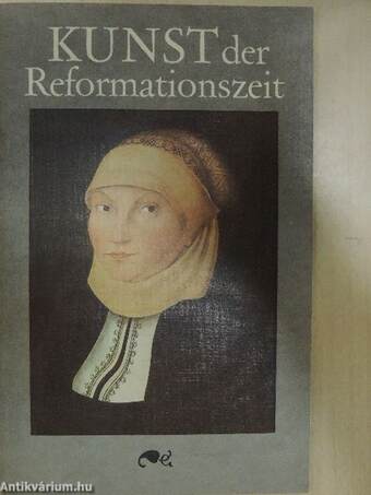 Kunst der Reformationszeit