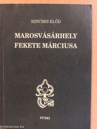 Marosvásárhely fekete márciusa (dedikált példány)