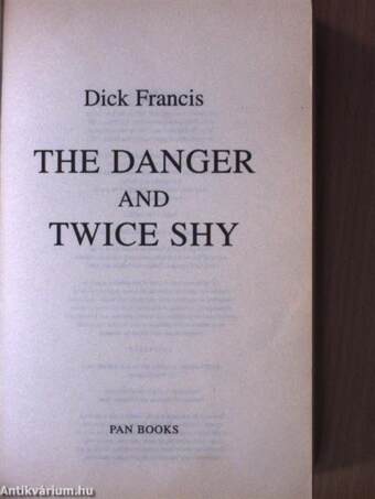 The Danger/Twice Shy