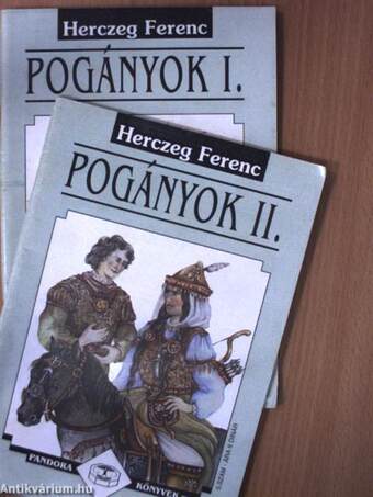 Pogányok I-II.