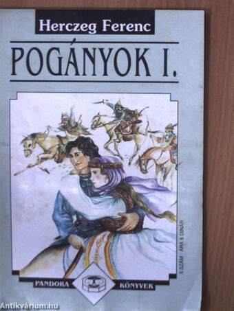 Pogányok I-II.