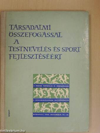 Társadalmi összefogással a testnevelés és sport fejlesztéséért