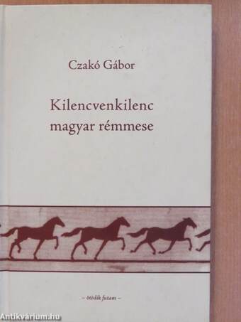 Kilencvenkilenc magyar rémmese V. (dedikált példány)