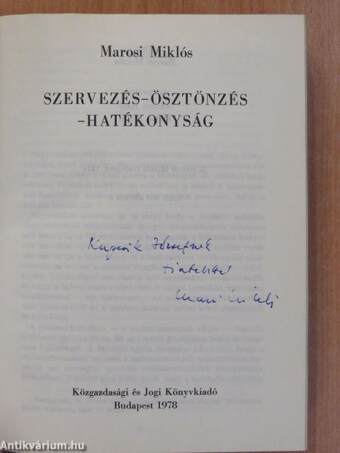 Szervezés-Ösztönzés-Hatékonyság (dedikált példány)