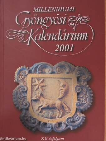 Millenniumi Gyöngyösi Kalendárium 2001