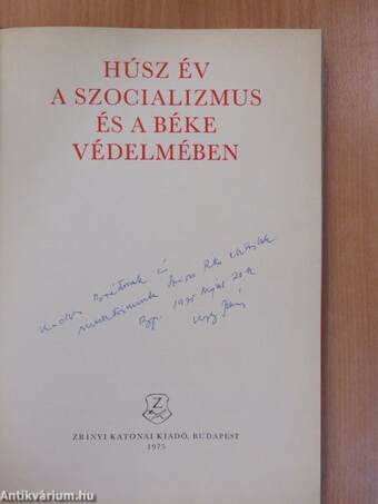 20 év a szocializmus és a béke védelmében (dedikált példány)