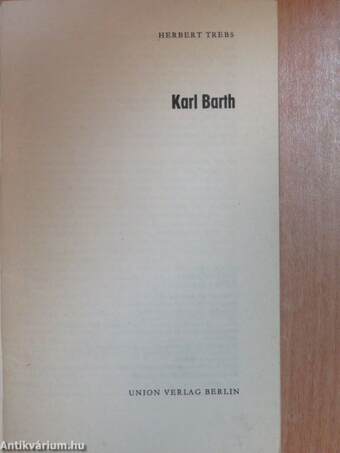 Karl Barth - Dienst an der Welt