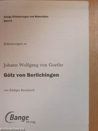 Erläuterungen zu Johann Wolfgang von Goethe Götz von Berlichingen