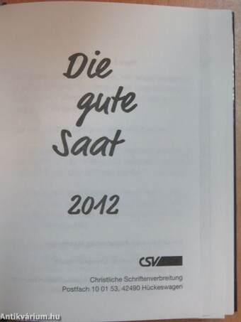 Die gute Saat 2012