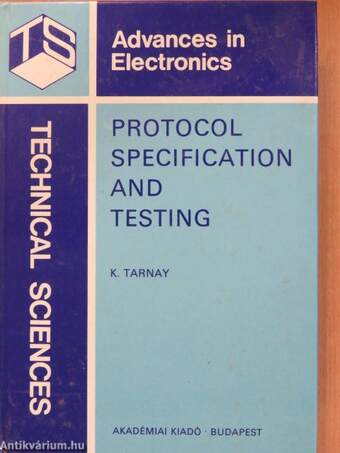 Protocol Specification and Testing