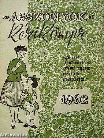 »Asszonyok« kézikönyve 1962