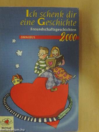 Ich schenk dir eine Geschichte 2000