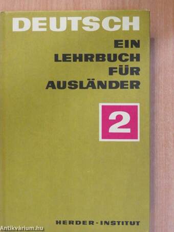 Deutsch - Ein Lehrbuch für Ausländer 2.