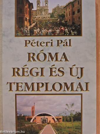 Róma régi és új templomai