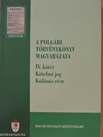 A polgári törvénykönyv magyarázata IV.