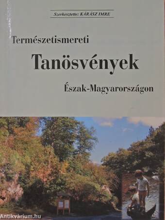 Természetismereti Tanösvények Észak-Magyarországon