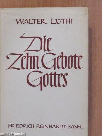 Die Zehn Gebote Gottes