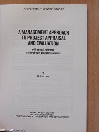 A management approach to project appraisal and evaluation