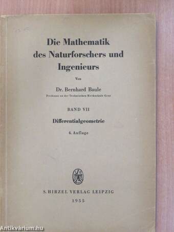 Die Mathematik des Naturforschers und Ingenieurs VII.