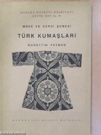 Türk kumaslari (dedikált példány)