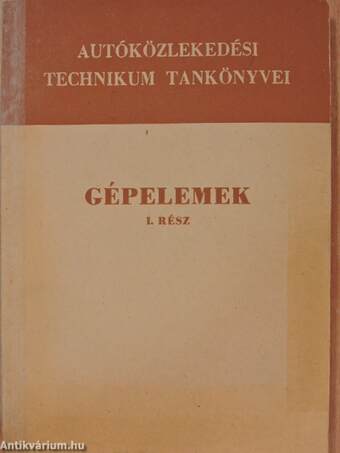 Gépelemek I-II.