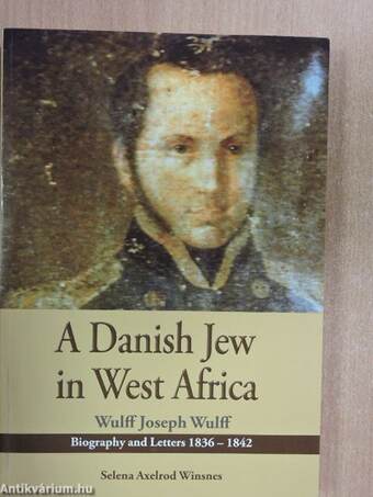 A Danish Jew in West Africa