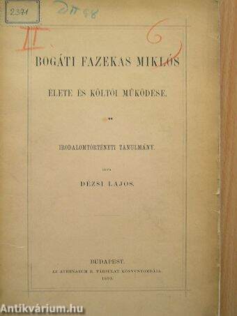 Bogáti Fazekas Miklós élete és költői működése