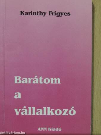 Barátom a vállalkozó