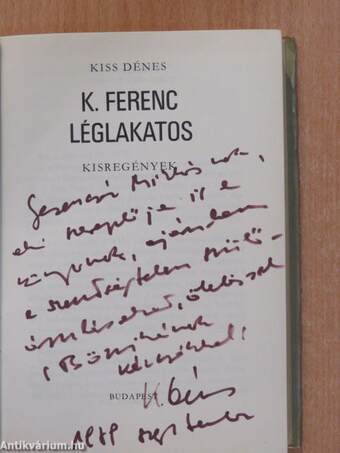 K. Ferenc léglakatos (dedikált példány)