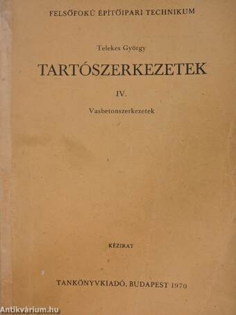 Tartószerkezetek IV.