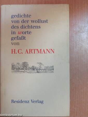 Gedichte von der wollust des dichtens in worte gefaßt