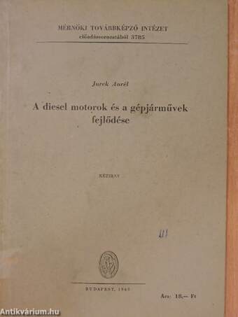 A diesel motorok és a gépjárművek fejlődése