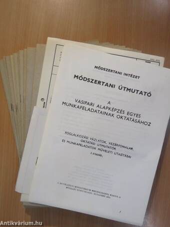 Módszertani útmutató a vasipari alapképzés egyes munkafeladatainak oktatásához 1-11.