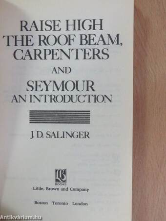 Raise high the roof beam, carpenters and Seymour an introduction