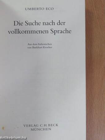 Die Suche nach der vollkommenen Sprache