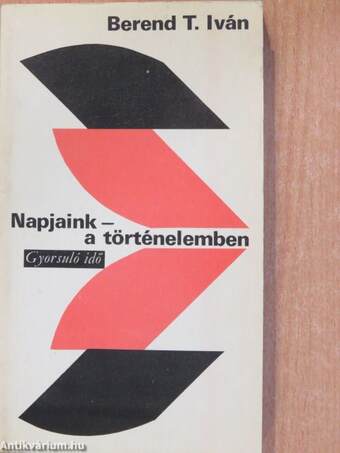 Napjaink - a történelemben (dedikált példány)