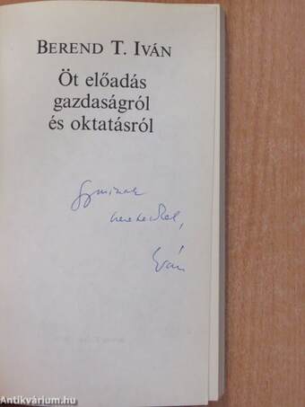 Öt előadás gazdaságról és oktatásról (dedikált példány)