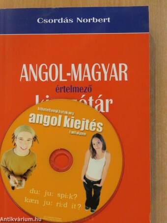 Angol-magyar értelmező kisszótár - CD-vel