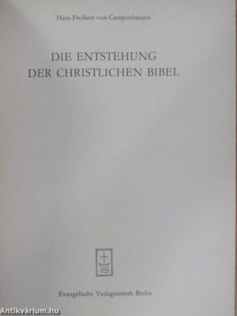 Die Entstehung der christlichen Bibel