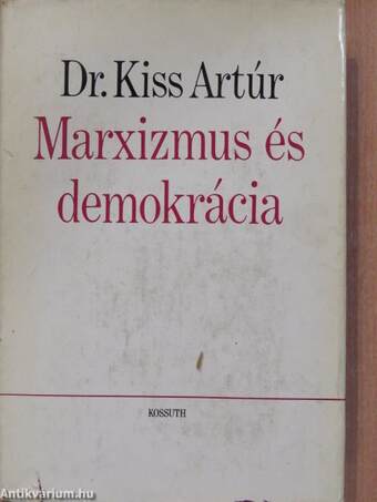 Marxizmus és demokrácia (dedikált példány)