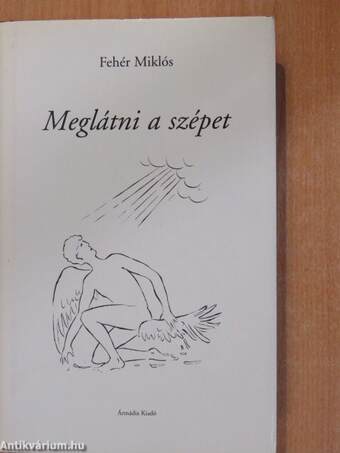 Meglátni a szépet - CD-vel (dedikált példány)