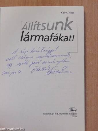 Állítsunk lármafákat! (dedikált példány)